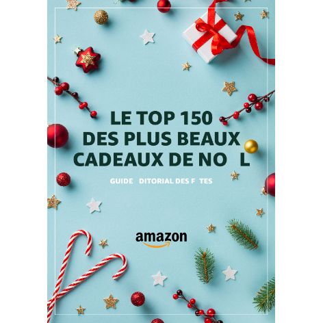 Guide Top 150 des plus beaux cadeaux de Noël 2019_Amazon.pdf